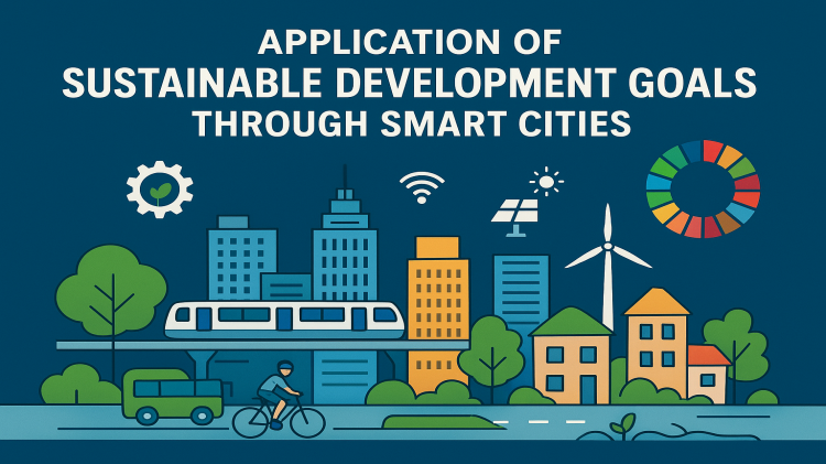 Application of Sustainable Development Goals through Smart Cities